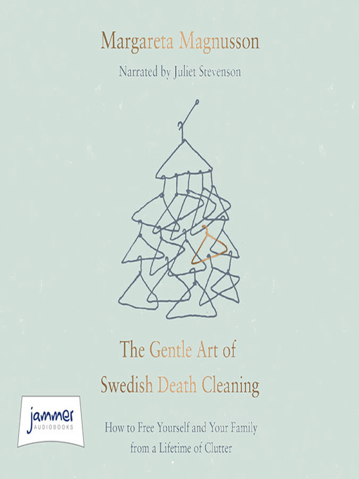 Title details for The Gentle Art of Swedish Death Cleaning by Margareta Magnusson - Wait list